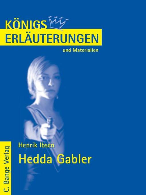 Upplýsingar um Hedda Gabler von Henrik Ibsen. Textanalyse und Interpretation. eftir Henrik Ibsen - Biðlisti